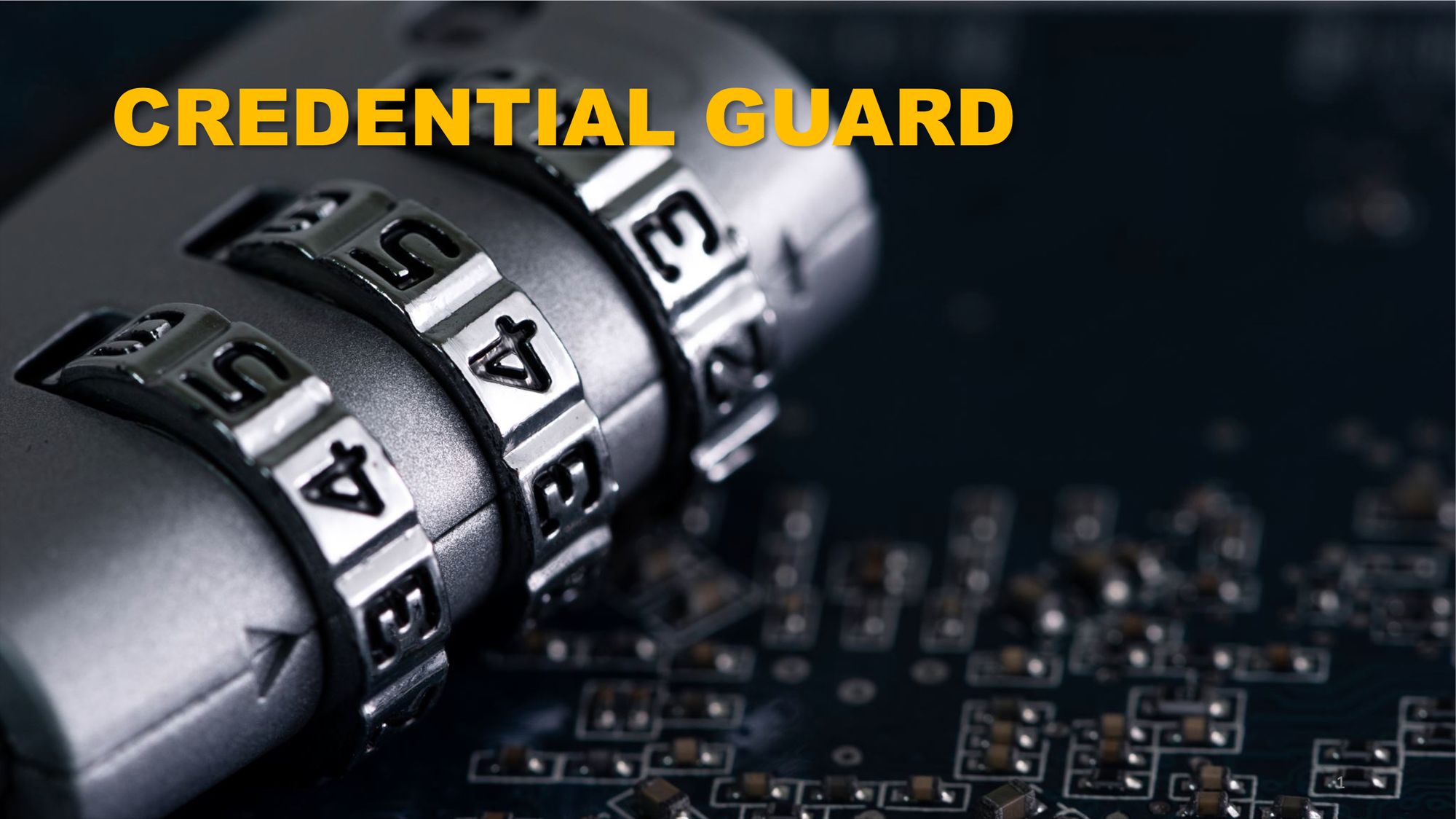 Windows Credential Guard Deployment